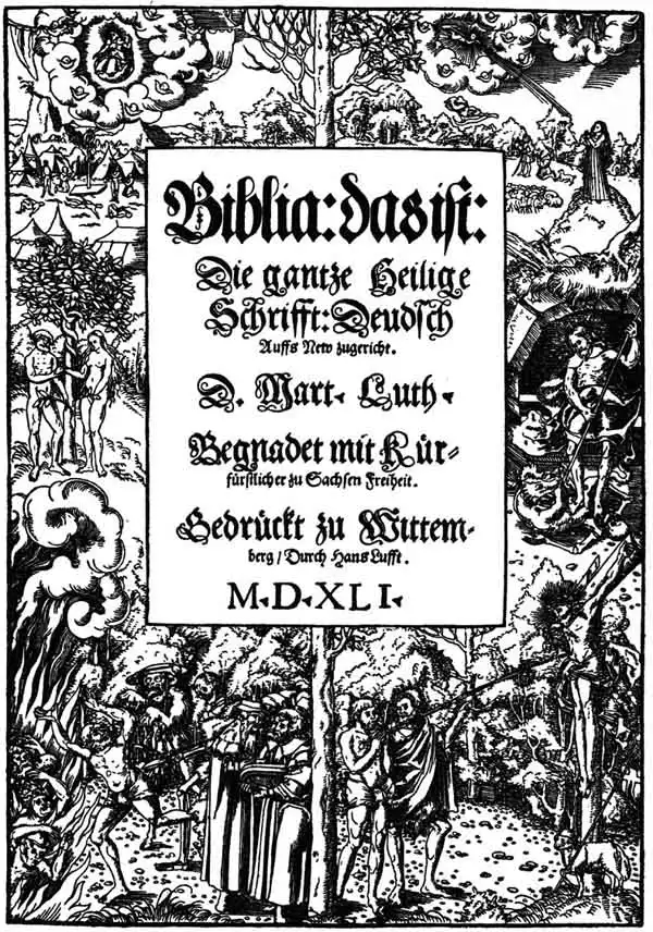 Frontispiece by Lucas Cranach the Younger of the 1541 edition of the Martin Luther Bible.